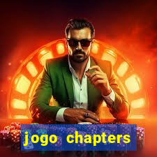 jogo chapters diamantes infinitos